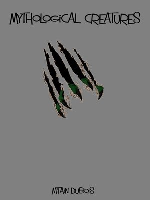cover image of Mythological Creatures